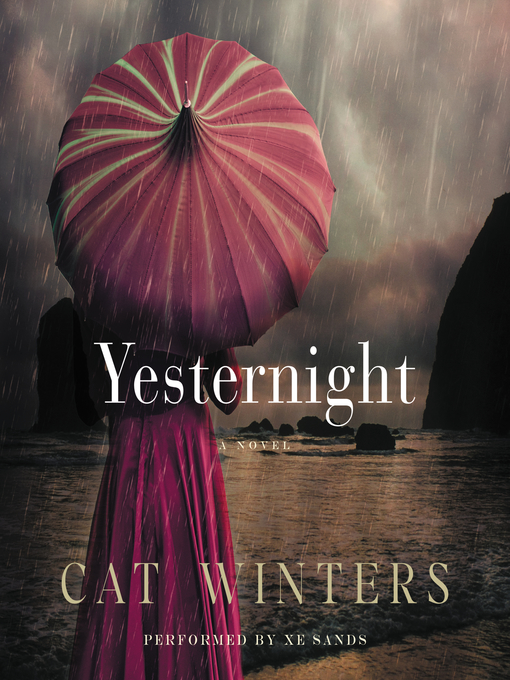 Title details for Yesternight by Cat Winters - Available